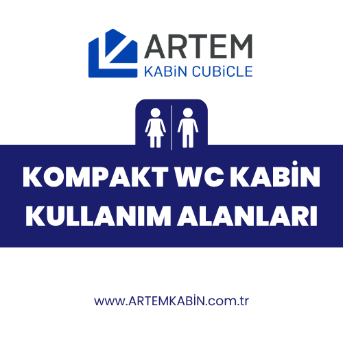 Kompakt WC Kabin Kullanım Alanları